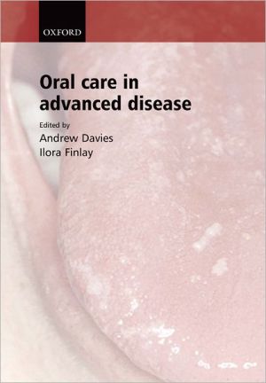 Book Oral Care in Advanced Disease free