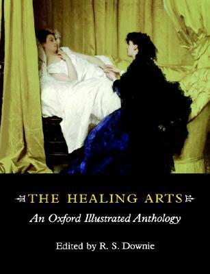 Book The Healing Arts : An Oxford Illustrated Anthology: An Oxford Illustrated Anthology free