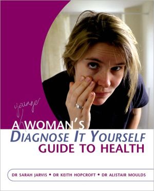 Book A Woman's Diagnose-It-Yourself Guide to Health free