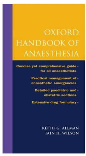 Book Oxford Handbook of Anaesthesia (Oxford Handbooks Series) free