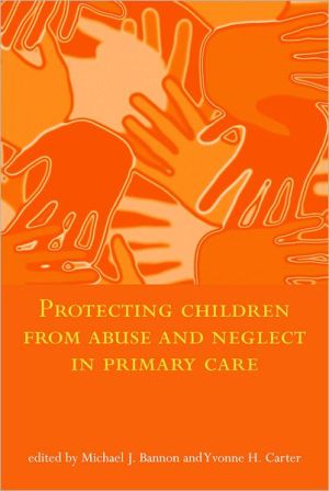 Book Protecting Children from Abuse and Neglect in Primary Care free