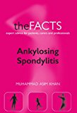 Book Ankylosing Spondylitis: The Facts (Oxford Medical Publications) (The Facts Series) free