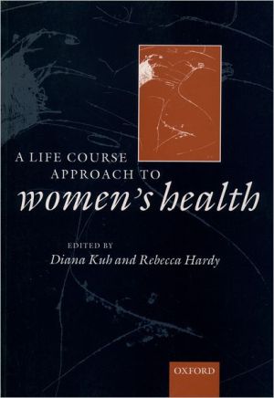 Book A life course approach to women's health (Life Course Approach to Adult Health) free