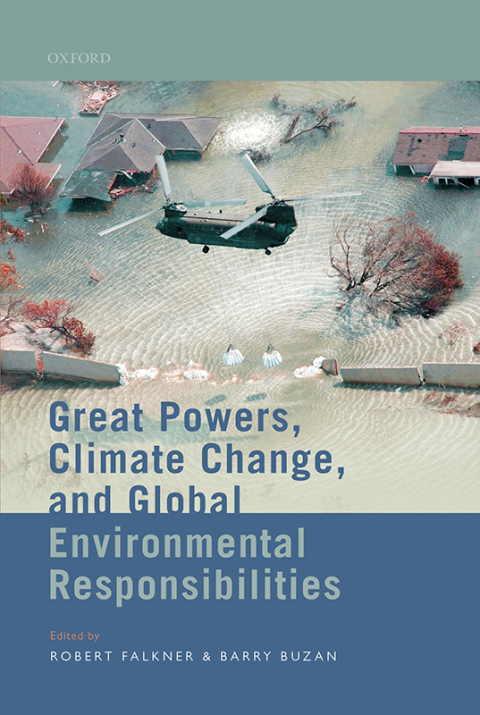 Book Great Powers, Climate Change, and Global Environmental Responsibilities free