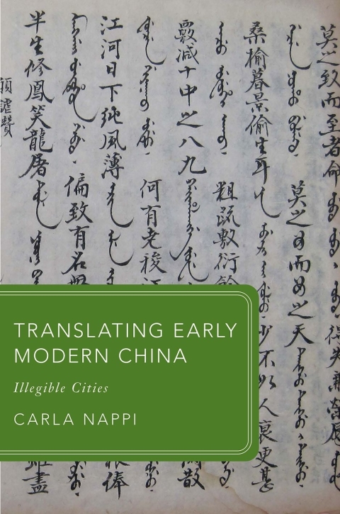 Book Translating Early Modern China: Illegible Cities (Global Asias) free