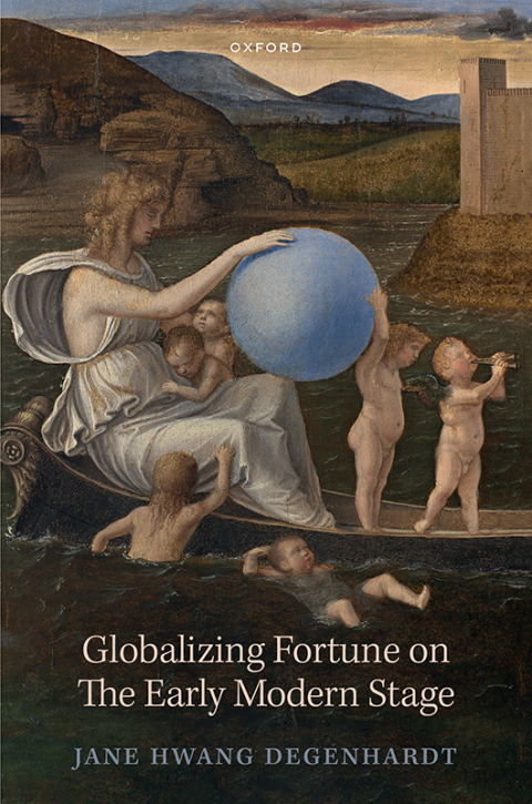 Book Globalizing Fortune on The Early Modern Stage free