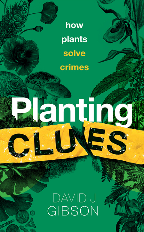 Book Planting Clues: How plants solve crimes free