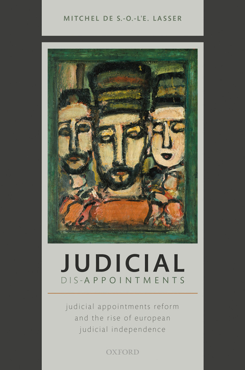 Book Judicial Dis-Appointments: Judicial Appointments Reform and the Rise of European Judicial Independence free