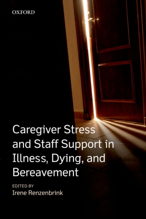 Book Caregiver Stress and Staff Support in Illness, Dying and Bereavement free
