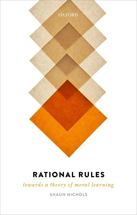 Book Rational Rules: Towards a Theory of Moral Learning free