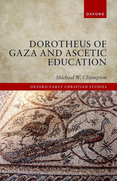 Book Dorotheus of Gaza and Ascetic Education free