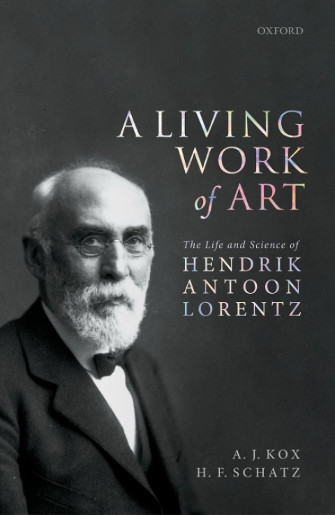 Book A Living Work of Art: The Life and Science of Hendrik Antoon Lorentz free