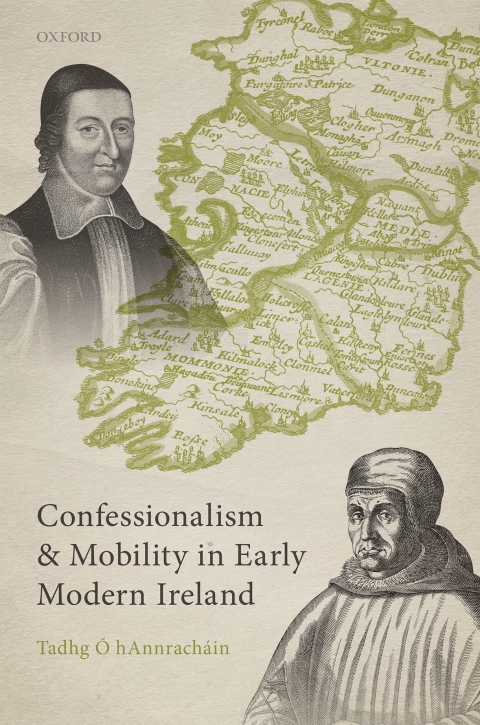 Book Confessionalism and Mobility in Early Modern Ireland free