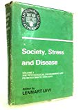 Book The Psychosocial Environment and Psychosomatic Diseases. Volume 1. (Society Stress and Disease) (v. 1) free