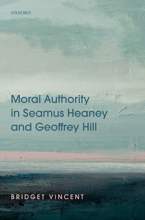 Book Moral Authority in Seamus Heaney and Geoffrey Hill free