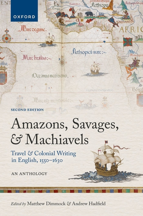 Book Amazons, Savages, and Machiavels: Travel and Colonial Writing in English, 1550-1630: An Anthology free