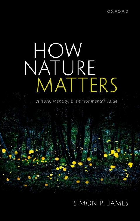 Book How Nature Matters: Culture, Identity, and Environmental Value free