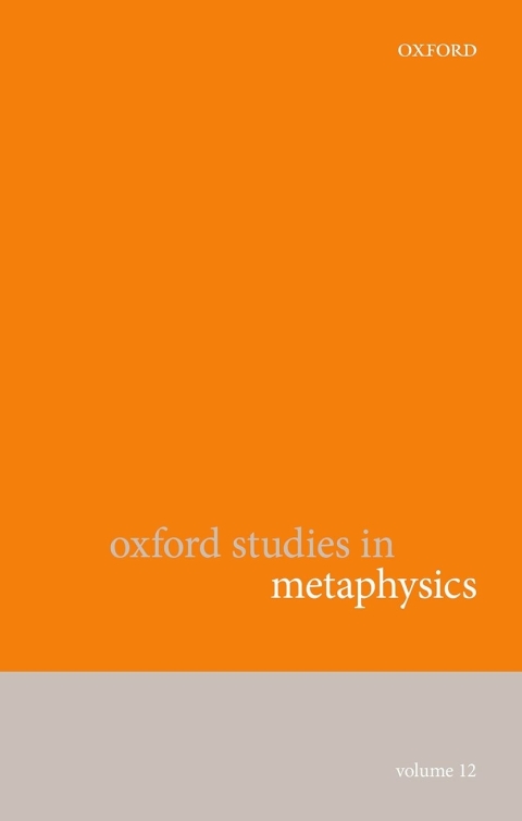Book Oxford Studies in Metaphysics Volume 12 free