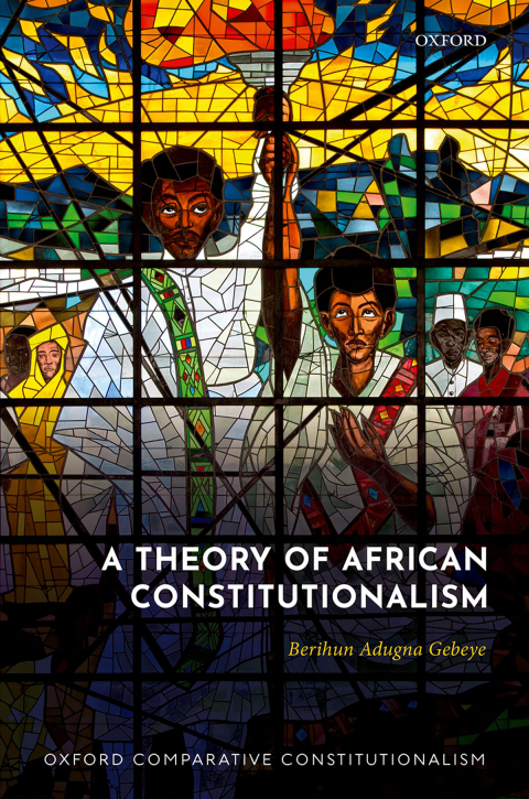Book A Theory of African Constitutionalism (Oxford Comparative Constitutionalism) free