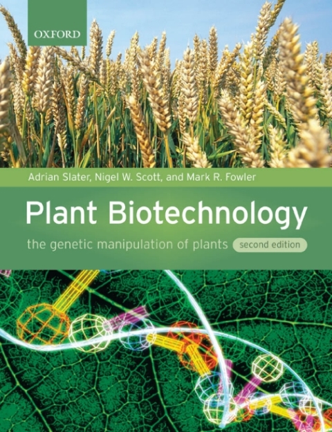 Book Plant Biotechnology: The Genetic Manipulation of Plants free