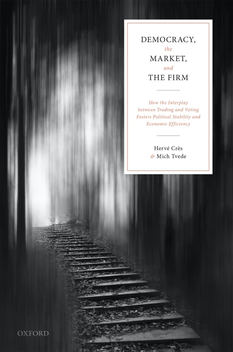Book Democracy, the Market, and the Firm free