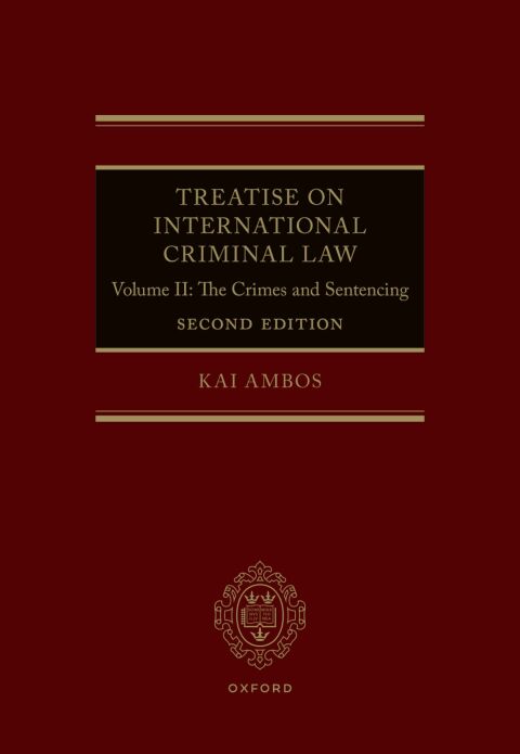 Book Treatise on International Criminal Law: Volume II: The Crimes and Sentencing free