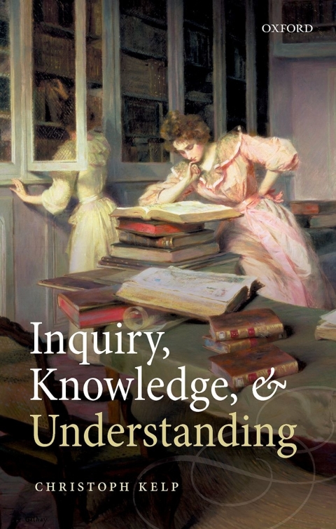Book Inquiry, Knowledge, and Understanding free