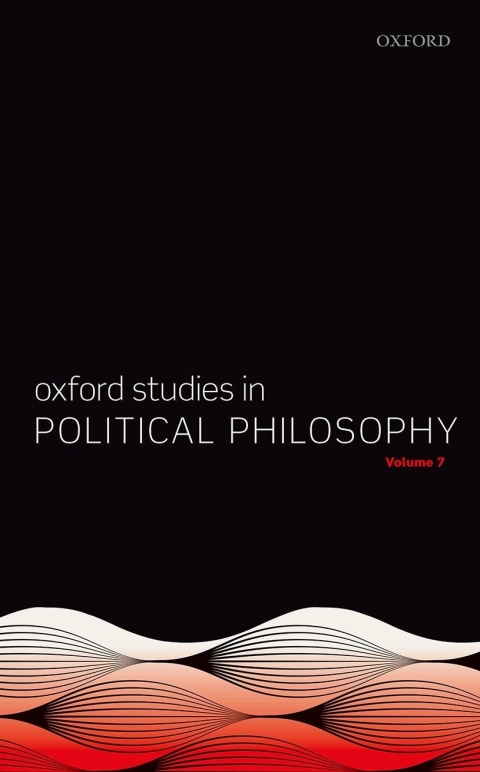 Book Oxford Studies in Political Philosophy Volume 7 free