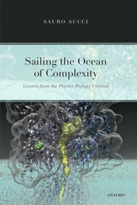 Book Sailing the Ocean of Complexity: Lessons from the Physics-Biology Frontier free