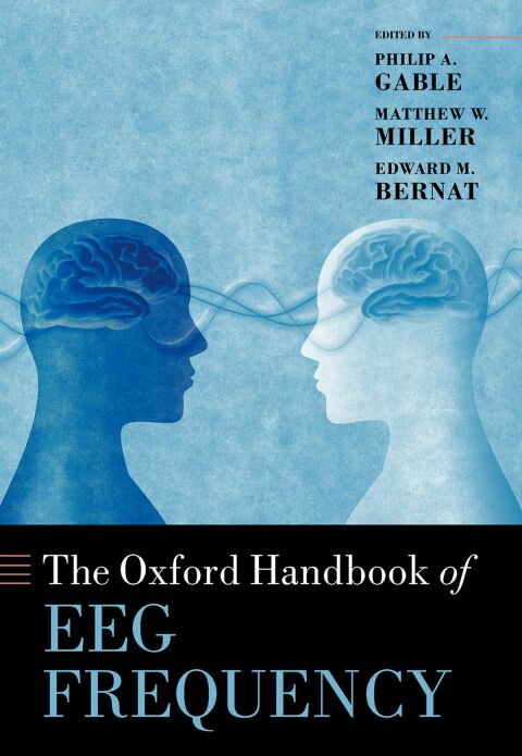 Book The Oxford Handbook of EEG Frequency (Oxford Library of Psychology) free