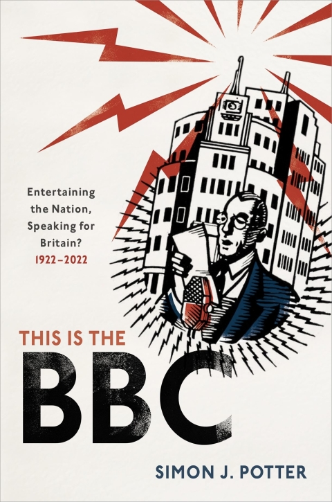 Book This is the BBC: Entertaining the Nation, Speaking for Britain, 1922-2022 free