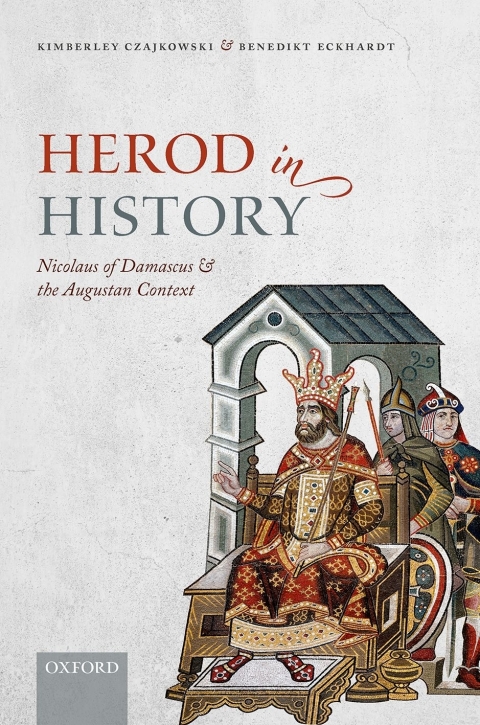 Book Herod in History: Nicolaus of Damascus and the Augustan Context free
