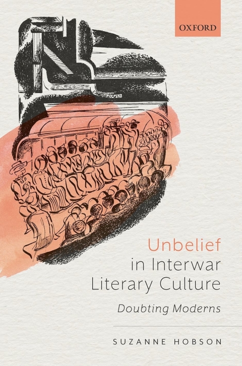 Book Unbelief in Interwar Literary Culture free