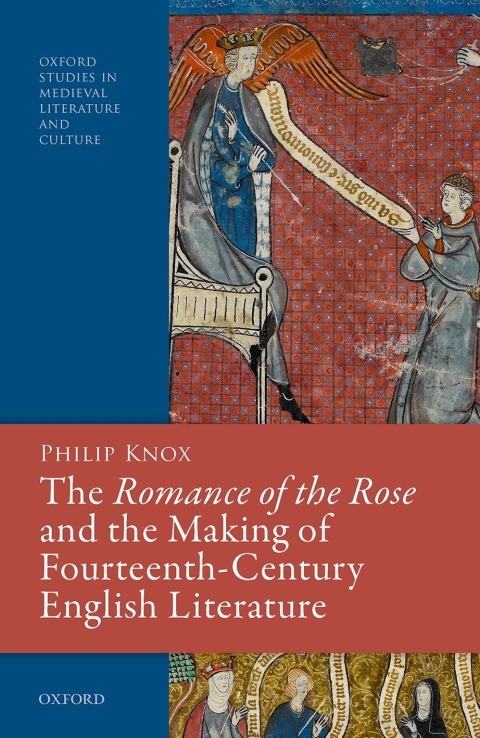 Book The Romance of the Rose and the Making of Fourteenth-Century English Literature free