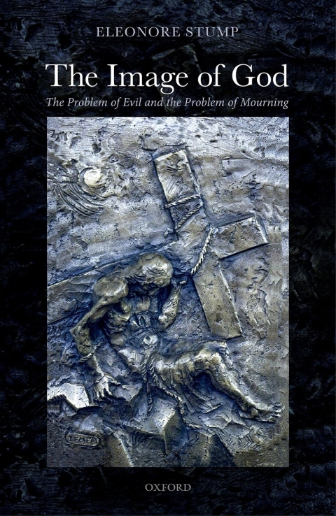 Book The Image of God: The Problem of Evil and the Problem of Mourning free