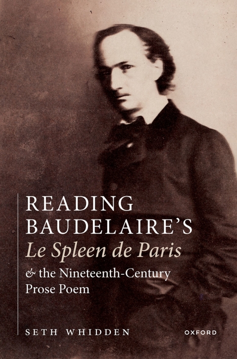 Book Reading Baudelaire's Le Spleen de Paris and the Nineteenth-Century Prose Poem free