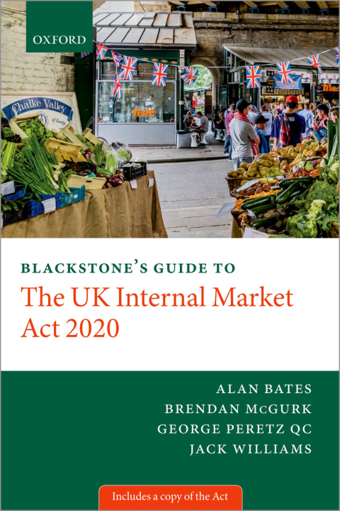 Book Blackstone's Guide to the UK Internal Market Act 2020 (Blackstone's Guides) free