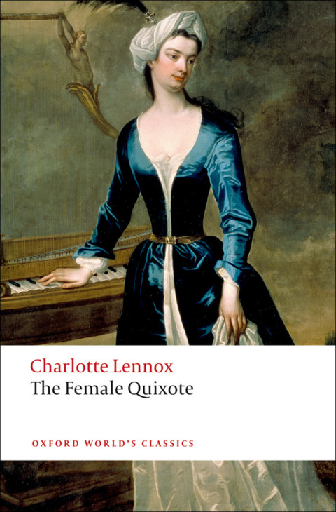 Book The Female Quixote: or The Adventures of Arabella (Oxford World's Classics) free