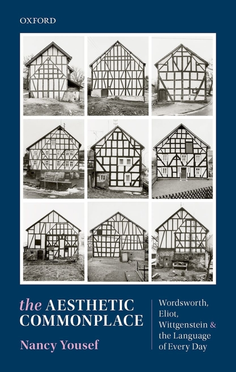 Book The Aesthetic Commonplace: Wordsworth, Eliot, Wittgenstein, and the Language of Every Day free