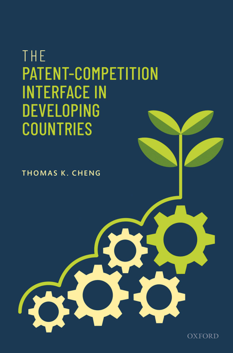 Book The Patent-Competition Interface in Developing Countries free