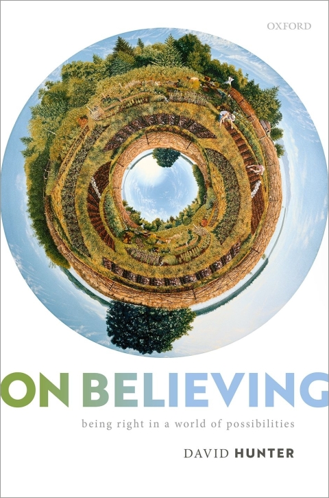 Book On Believing: Being Right in a World of Possibilities free