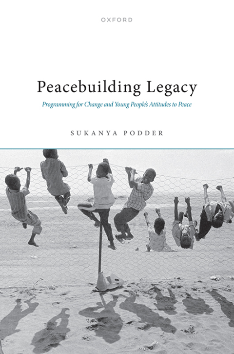 Book Peacebuilding Legacy: Programming for Change and Young People's Attitudes to Peace free