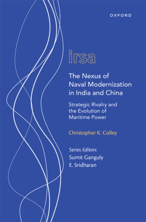Book The Nexus of Naval Modernization in India and China free