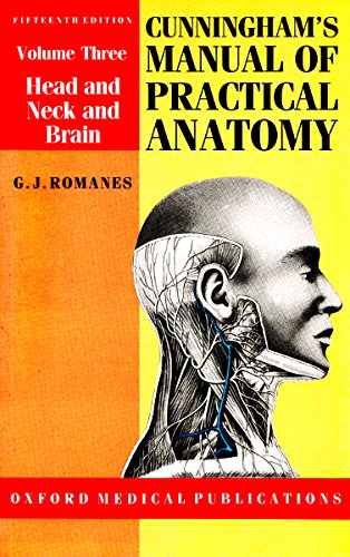 Book Cunningham's Manual of Practical Anatomy: Head and Neck and Brain (International Student Edition) free