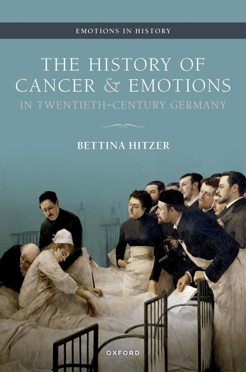 Book The History of Cancer and Emotions in Twentieth-Century Germany free