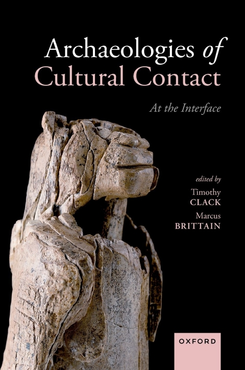 Book Archaeologies of Cultural Contact: At the Interface free