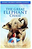 Book The Great Elephant Chase (Oxford Children's Modern Classics) free