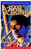 Book A Rag, a Bone and a Hank of Hair (Oxford Children's Modern Classics) free