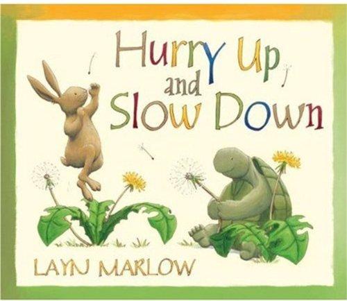 Book Hurry Up And Slow Down free