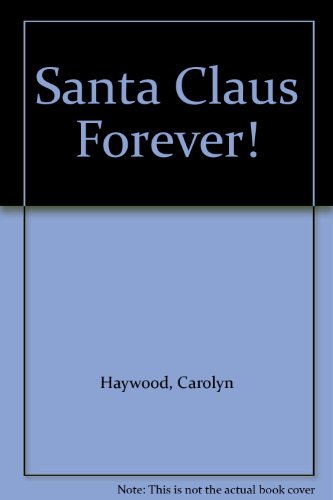 Book Santa Claus Forever! free